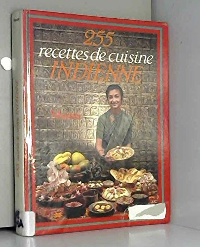 255 Recettes De Cuisine Indienne 9782733901298