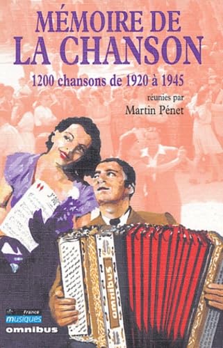 Mémoire de la chanson, tome 2 : 1200 chansons de 1920 à 1945 9782258051096