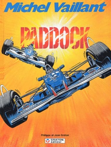 Michel Vaillant, tome 58 : Paddock 9782870980255