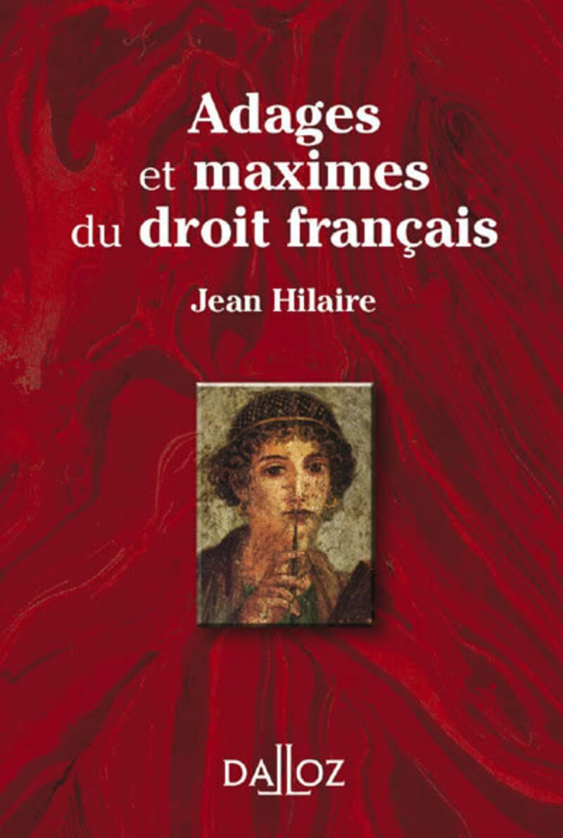 Adages et maximes du droit français. 2e éd. 9782247155750