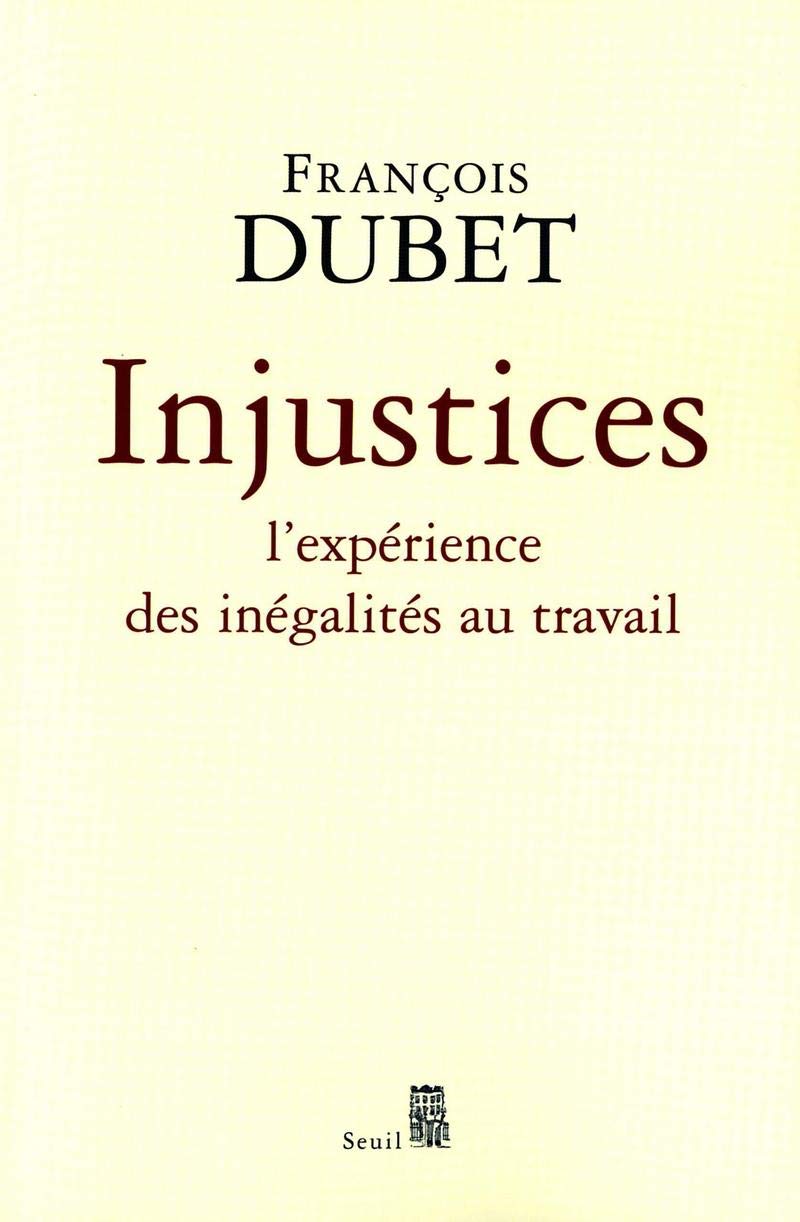 Injustices. L'expérience des inégalités au travail 9782020863780