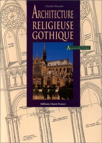 Architecture religieuse gothique 9782737321504
