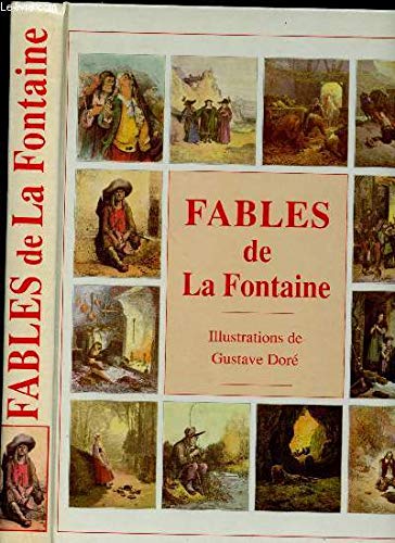 Fables de La FONTAINE. Illustrations Gustave DORE. 9782880012922