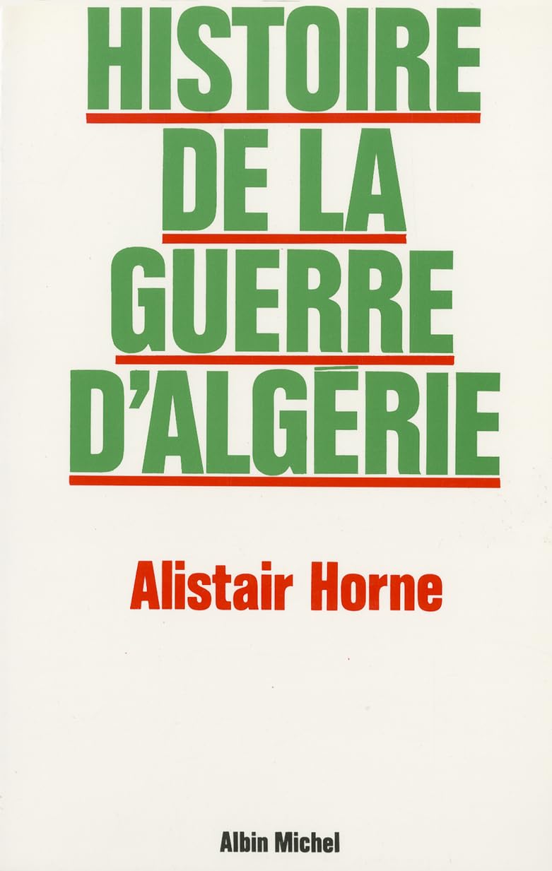 Histoire de la guerre d'Algérie 9782226009562