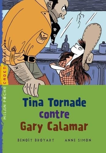 Tina Tornade contre Gary Calamar 9782745945464
