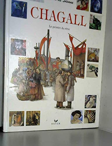 Chagall Le Peintre Du Reve 9782743801298