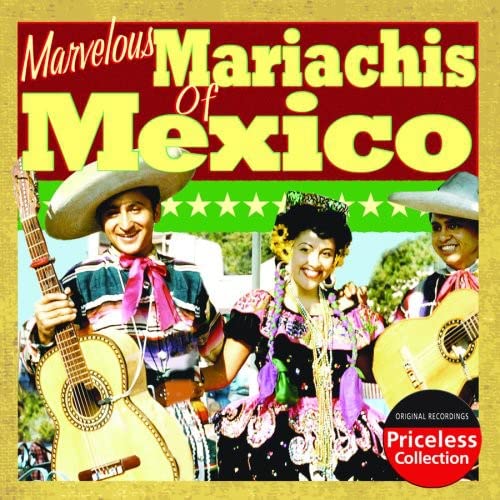 The Marvelous Mariachis of Mexico 0090431089422