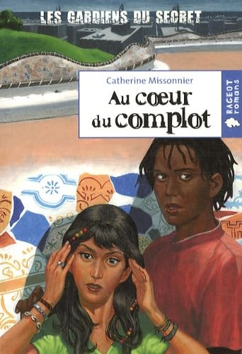 Au coeur du complot 9782700233803