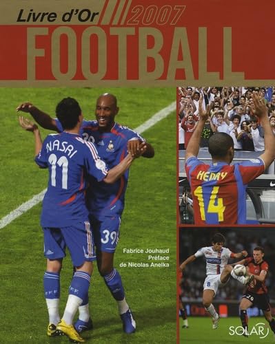 Livre d'Or du Football 2007 9782263044359