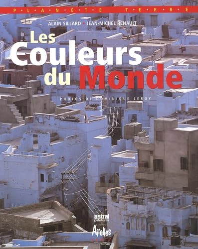 Les Couleurs du Monde 9782884680295