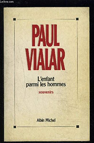 L'enfant parmi les hommes 9782226037978