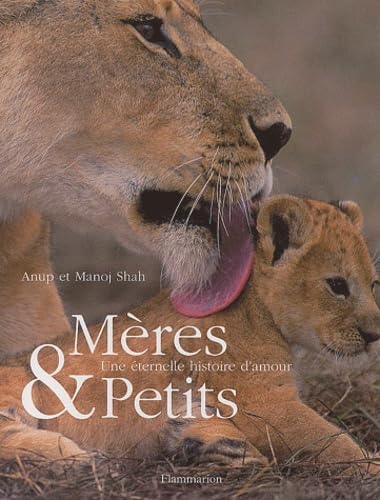 Mères & petits : Une éternelle histoire d'amour 9782080111203