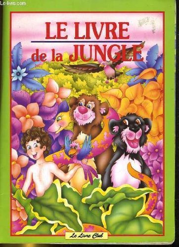Le livre de la jungle 9782842160234
