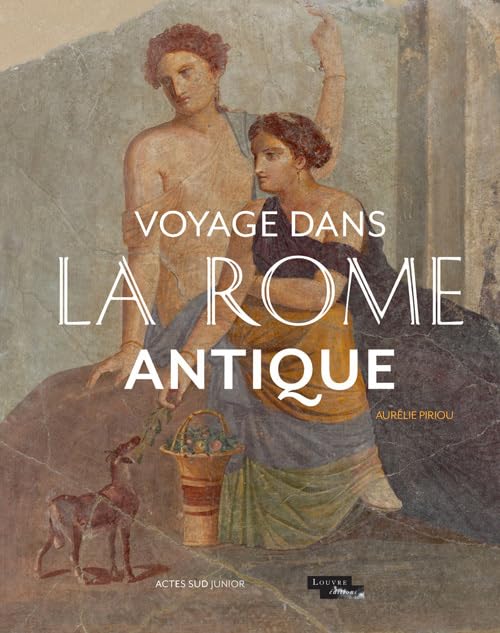 Voyage dans la Rome antique 9782330030452