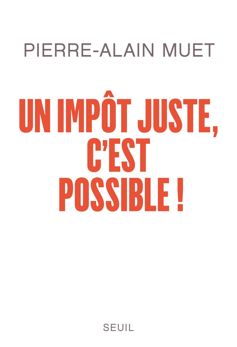 Un impôt juste, c'est possible ! 9782021390605