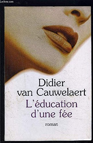 L'éducation d'une fée 9782702854358