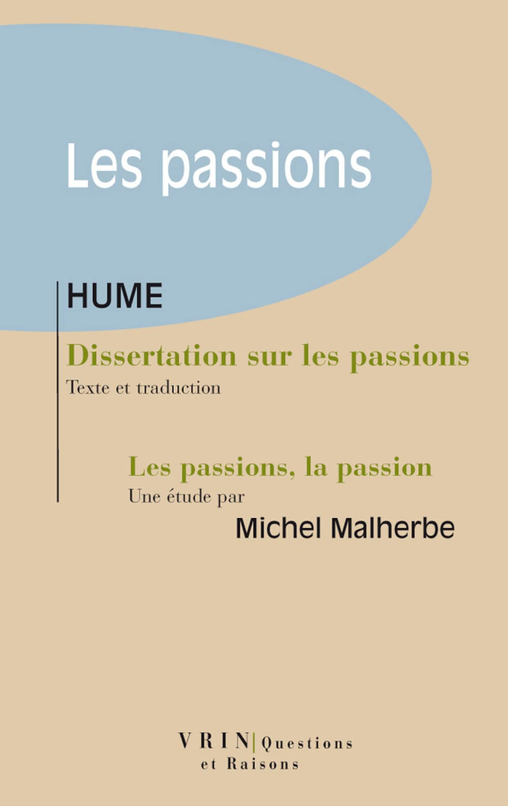 Dissertation sur les passions. Suivie d'une étude « les Passions, la Passion » 9782711626427