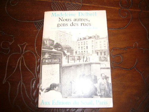 Nous autres, gens de rue. textes missionnaires 