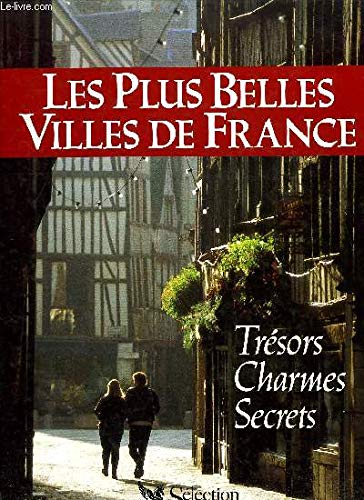 Les plus belles villes de France 9782709804882