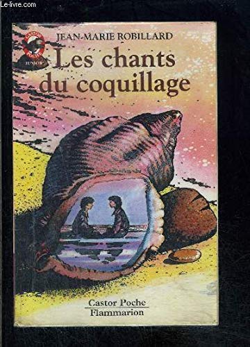 Chants du coquillage (Les): - VIVRE AUJOURD'HUI, JUNIOR DES 9/10 ANS 9782081618107