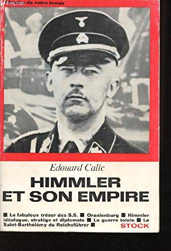Himmler et son empire. 