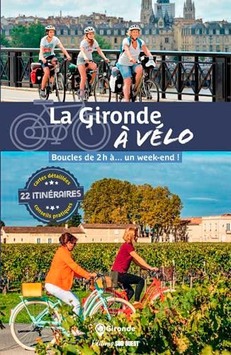 La Gironde À Vélo 9782817708263