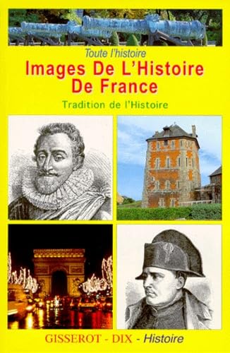 Pour toute l'histoire, images de l'histoire de France : artistes romantiques 9782877474191