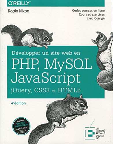 DEVELOPPER UN SITE WEB EN PHP MYSQL ET JAVASCRIPT JQUERY CSS3 ET HTML5: JQUERY, CSS3 ET HTML5. 9782893775470