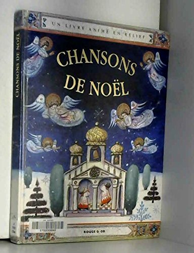 Chansons de Noël: Un livre animé en relief 9782094902835