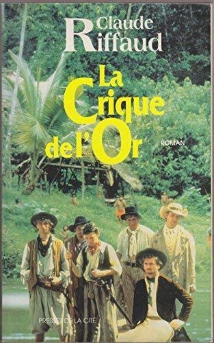La crique de l'or 9782258002173