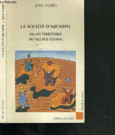 La Société d'archipel ou Les Territoires du village global 9782876781696
