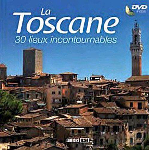 Toscane: 30 lieux incontournables 9782353554577