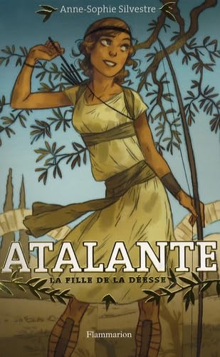 Atalante - La fille de la déesse 9782081201248