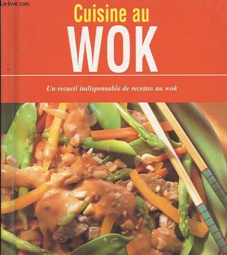 Cuisine au wok 9781405458627