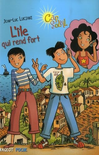 L'île qui rend fort 9782700233490