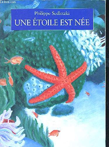 UNE ETOILE EST NEE 9782211035255
