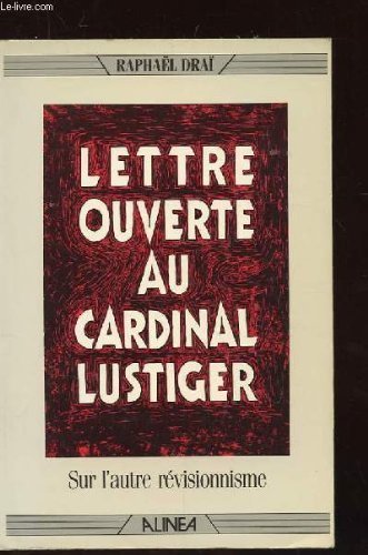Lettre ouverte au cardinal lustiger 9782904631702