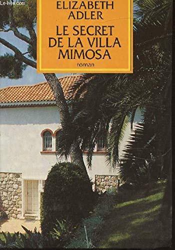 Le secret de la villa Mimosa 9782714434401