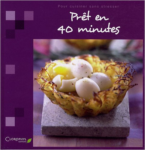 Prêt en 40 minutes 9782350860701