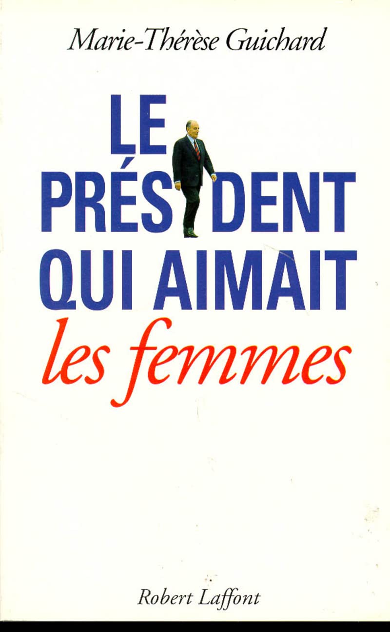 Le président qui aimait les femmes 9782221073490