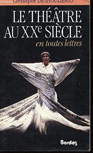 THEATRE XXE SIECLE ETL (Ancienne Edition) 9782040183554