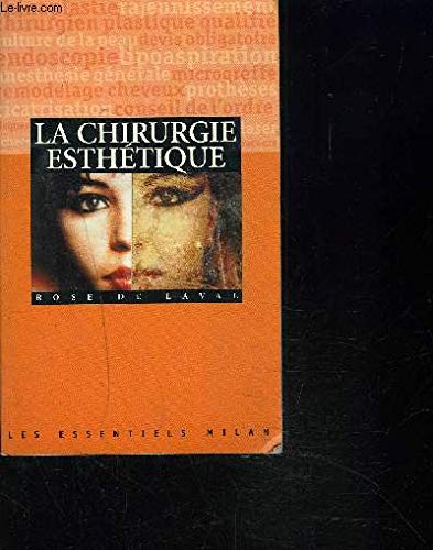 La Chirurgie Esthetique 9782745901538