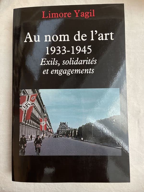 Au nom de l'art. 1933-1945. Exils, solidarités et engagements 9782286122294