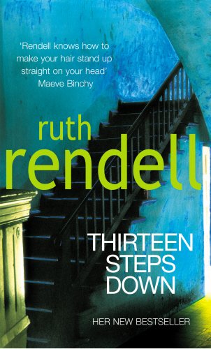 Thirteen Steps Down by Rendell, Ruth (2012) Paperback 9780099474326