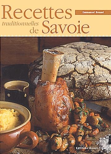 Recettes traditionnelles de Savoie 9782737330704