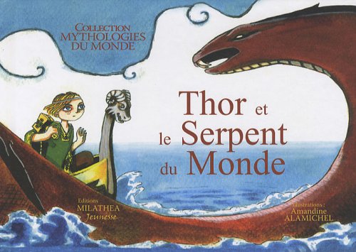 Thor et le Serpent du Monde 9782953182712