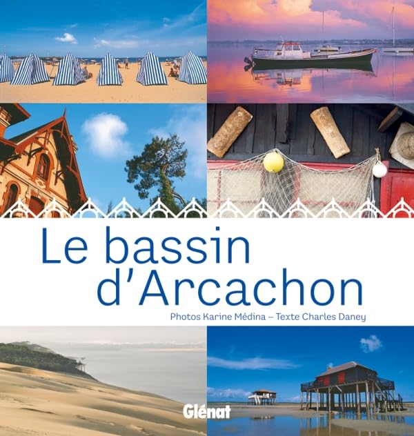 Le bassin d'Arcachon 9782723483063