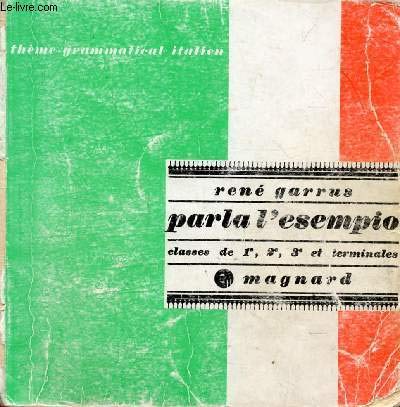 Parla l'Esempio : 1ère, 2nde, 3e, terminale 9782210450004