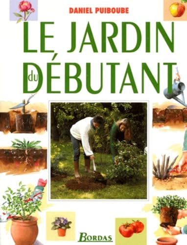 Le jardin du débutant 9782047600023
