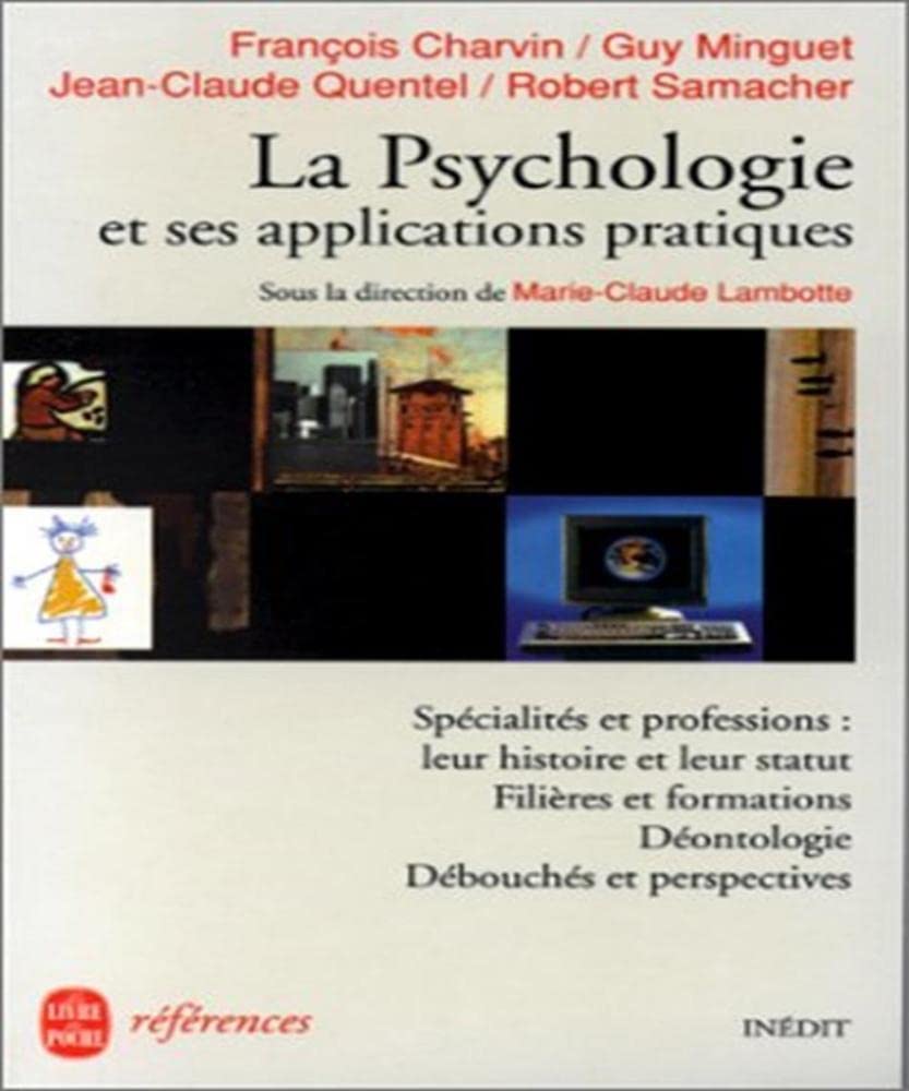 La Psychologie et ses applications pratiques 9782253905226